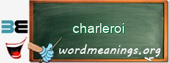 WordMeaning blackboard for charleroi